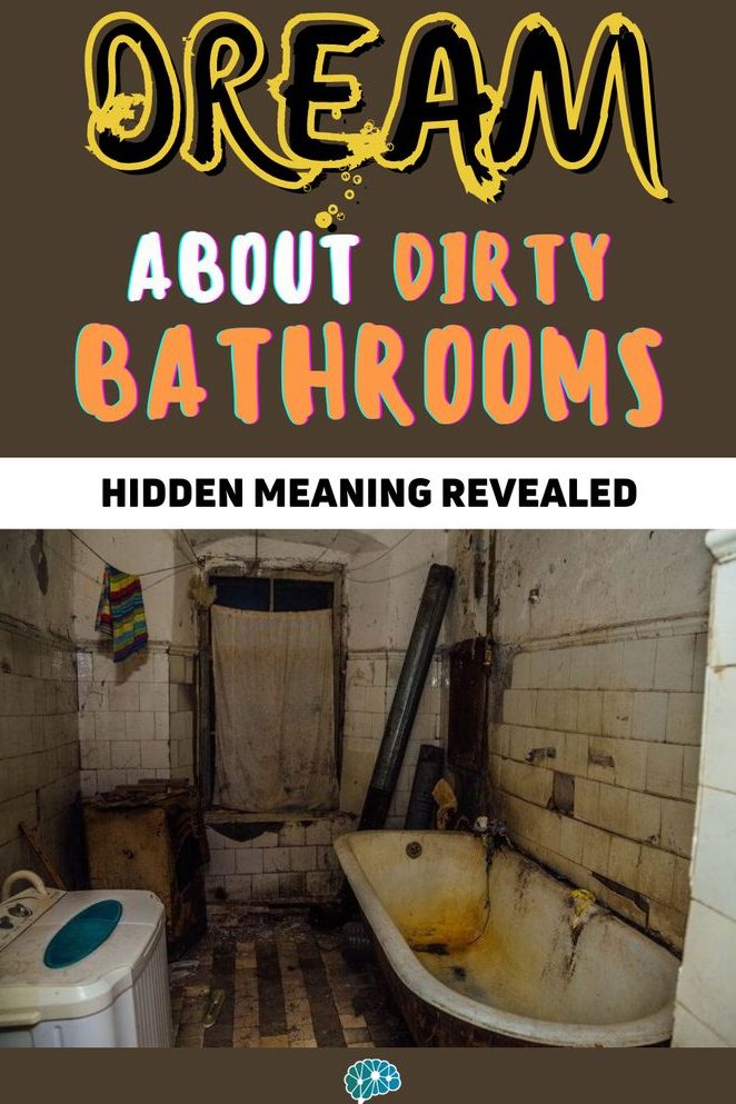 ¿Qué significa soñar con baños sucios? Interpretación y análisis psicológico - Psico Fronteras