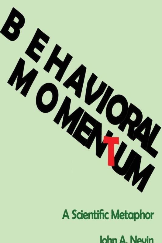 La teoría del momento conductual de John A. Nevin: fundamentos y aplicaciones en psicología - Psico Fronteras
